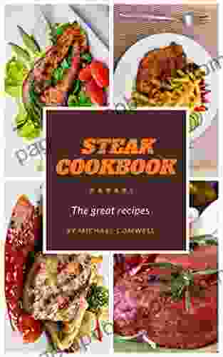 Steak Cookbook: The Great Recipes