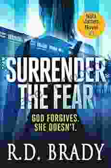 Surrender The Fear (The Nola James 1)