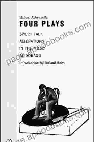 Michael Abbensetts: Four Plays: Sweet Talk Alterations In The Mood El Dorado (Oberon Modern Playwrights)