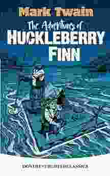 The Adventures of Huckleberry Finn (Dover Children s Evergreen Classics)