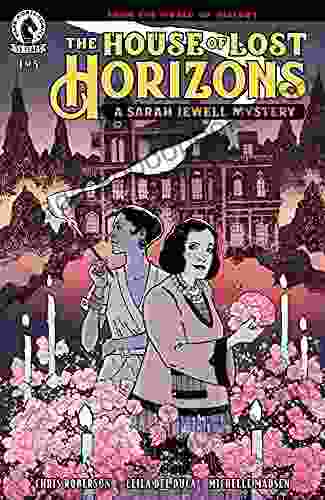 The House of Lost Horizons: A Sarah Jewell Mystery #1