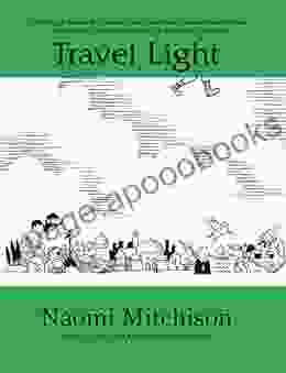 Travel Light (Peapod Classics) Naomi Mitchison