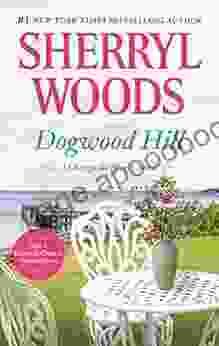 Dogwood Hill: A Triumphant Small Town Romance (A Chesapeake Shores Novel 12)