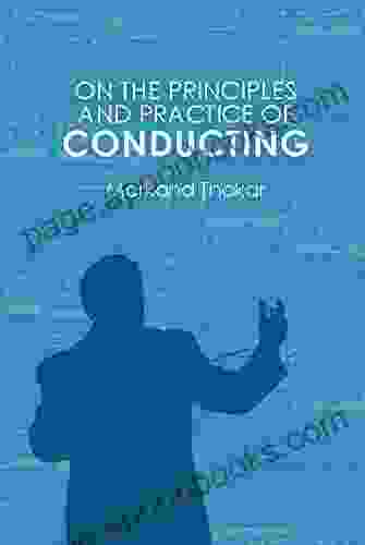 On The Principles And Practice Of Conducting