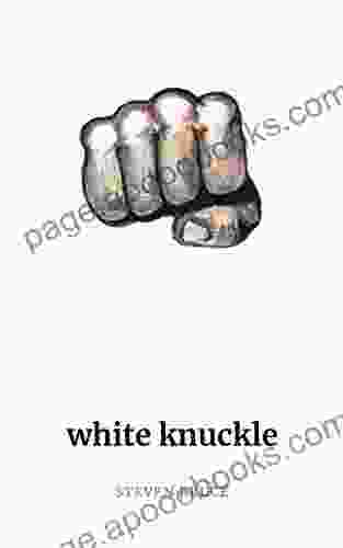 White Knuckle: A Poetry Collection