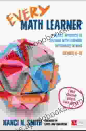 Every Math Learner Grades 6 12: A Doable Approach To Teaching With Learning Differences In Mind (Corwin Mathematics Series)