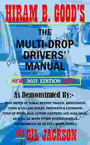 Hiram B Good s The Multi Drop Drivers Manual