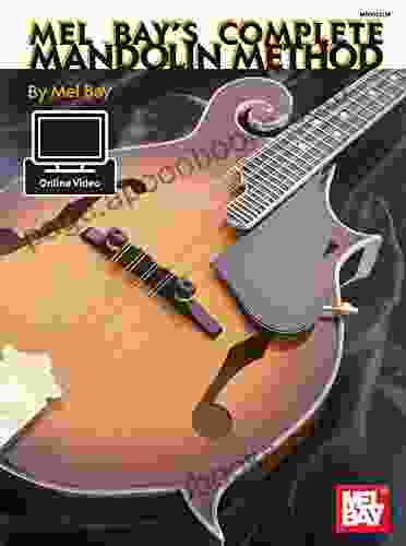 Complete Mandolin Method Mel Bay