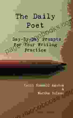 The Daily Poet: Day By Day Prompts For Your Writing Practice