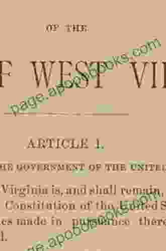 West Virginia Constitution And Bill OF Rights 2024 Edition