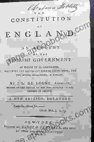 The Constitution Of England: Or An Account Of The English Government (Natural Law And Enlightenment Classics)