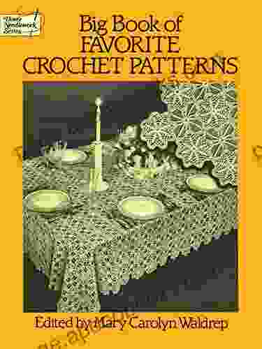 Big of Favorite Crochet Patterns (Dover Knitting Crochet Tatting Lace)