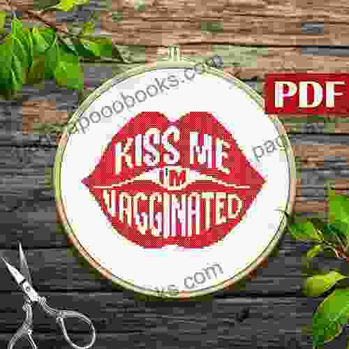 Kiss Me Im Vaccinated Cross Stitch Patterns PDF