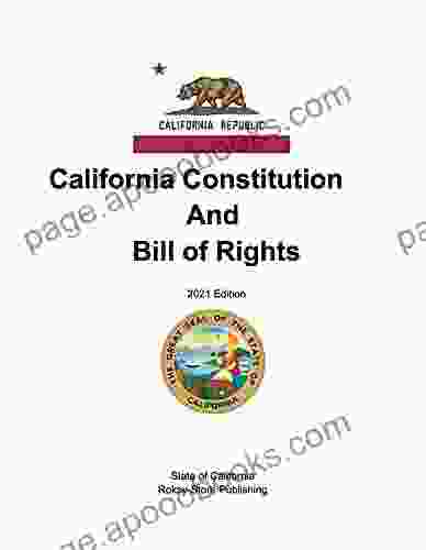 California Constitution and Bill OF Rights 2024 Edition