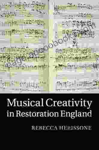 Musical Creativity in Restoration England