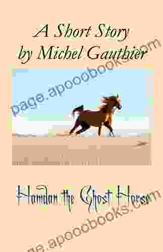 Hamdan The Ghost Horse Michel Gauthier