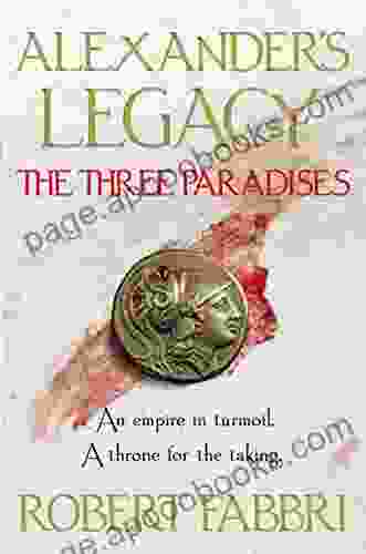 The Three Paradises (Alexander S Legacy 2)