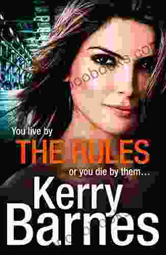 The Rules: A Suspenseful And Gritty Crime Thriller That Will Have You Gripped (The Hunted 2)