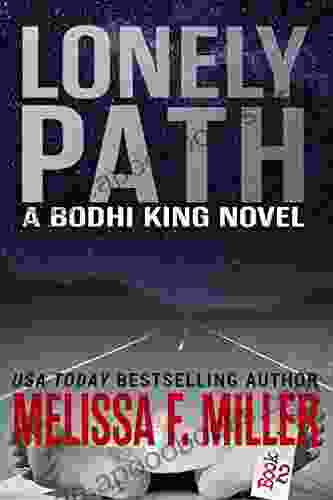 Lonely Path (A Bodhi King Novel 2)