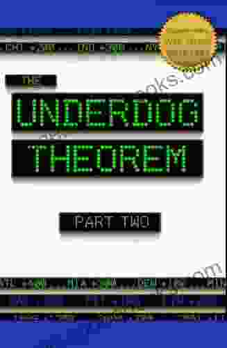 The Underdog Theorem: How To Bet On The NFL And Win While Outperforming Wall Street (PART TWO)