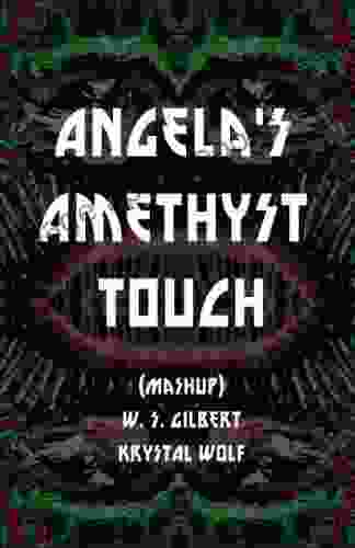 ANGELA S AMETHYST TOUCH Mike Meeson