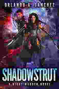 Shadowstrut A Night Warden Novel Orlando A Sanchez