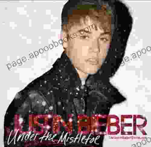 Justin Bieber Under The Mistletoe LYRICS