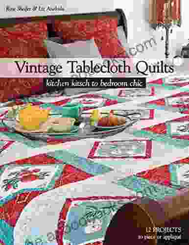 Vintage Tablecloth Quilts: Kitchen Kitsch To Bedroom Chic